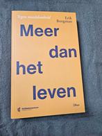 Meer dan het leven. Erik Borgman, Ophalen of Verzenden, Zo goed als nieuw