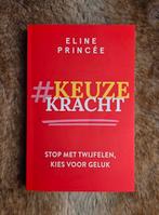 Eline Princée - Keuzekracht, Ophalen of Verzenden, Zo goed als nieuw, Eline Princée