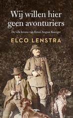 Wij willen hier geen Avonturiers HC Elco Lenstra, Boeken, Ophalen of Verzenden, Zo goed als nieuw
