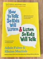 How to Talk So Kids Will Listen & Listen So Kids Will Talk, Boeken, Ophalen of Verzenden, Zo goed als nieuw