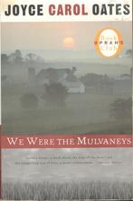 Joyce Carol Oates - We Were the Mulvaneys [Oprah's Book Club, Boeken, Gelezen, Ophalen of Verzenden
