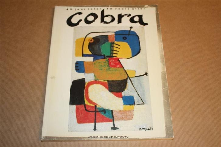 Cobra, 40 jaar later. Collectie J. Karel P. Van Stuivenberg., Boeken, Kunst en Cultuur | Beeldend, Gelezen, Ophalen of Verzenden