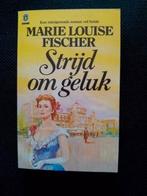 Marie Louise Fischer - Strijd om geluk, Ophalen of Verzenden, Gelezen, Marie Louise Fischer - Strijd om geluk