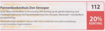 Pannenkoekenhuis Den Strooper, Arnhem. 20% korting. Bon 112. beschikbaar voor biedingen
