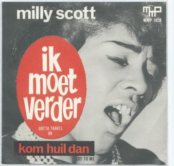 Milly Scott- Ik moet verder/ Kom huil dan beschikbaar voor biedingen