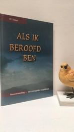 Visser, W.; Als ik beroofd ben… ., Ophalen of Verzenden, Gelezen, Christendom | Protestants