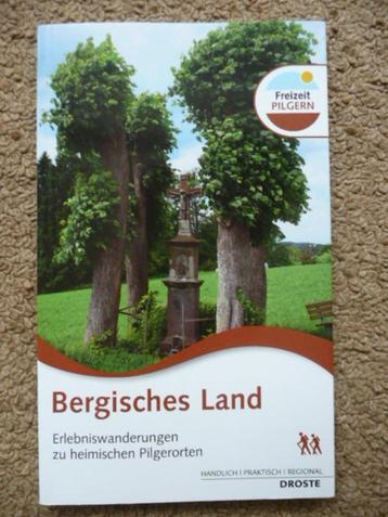 Bergisches Land Erlebniswanderungen zu heimischen Pilgerorte