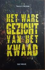 KORTING Het ware gezicht van het kwaad - Tamerus & van Slobb, Wereld overig, Tamerus en Van Slobbe, Ophalen of Verzenden, Zo goed als nieuw