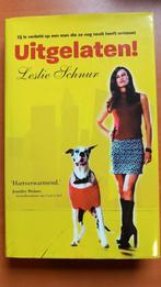 Uitgelaten! - Leslie Schnur, Ophalen of Verzenden, Zo goed als nieuw