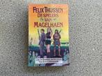 De Spelers van Magelhaen - Felix Thijssen, Ophalen of Verzenden, Zo goed als nieuw