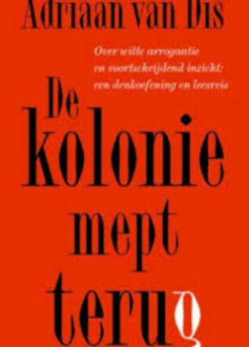 Adriaan van Dis De kolonie mept terug beschikbaar voor biedingen