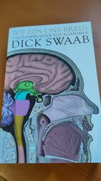 Dick F. Swaab - Wij zijn ons brein, Ophalen of Verzenden, Zo goed als nieuw, Dick F. Swaab