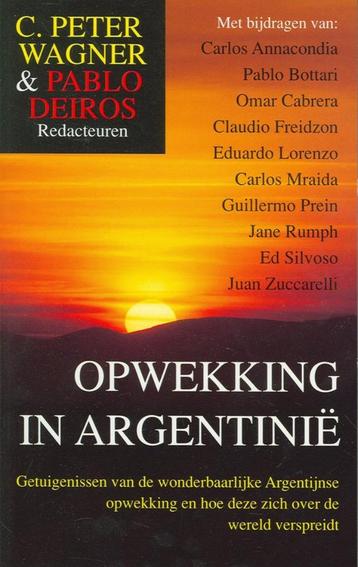C.Peter Wagner en Pablo Deiros Opwekking in Argentinië beschikbaar voor biedingen