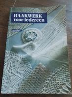 Haakwerk voor iedereen, Ophalen of Verzenden, Zo goed als nieuw, Haken, Patroon of Boek