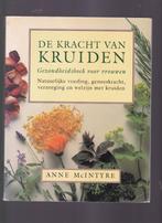Anne McIntyre ; De kracht van kruiden, Ophalen of Verzenden, Zo goed als nieuw, Kruiden en Alternatief
