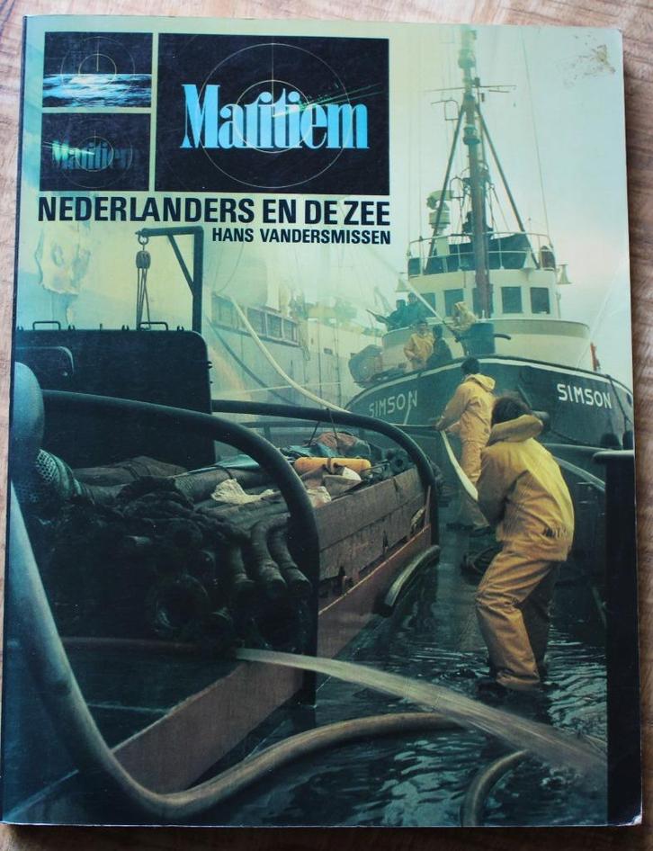 Nederlanders en de zee – Hans Vandersmissen, Verzamelen, Scheepvaart, Zo goed als nieuw, Boek of Tijdschrift, Motorboot of Zeilboot