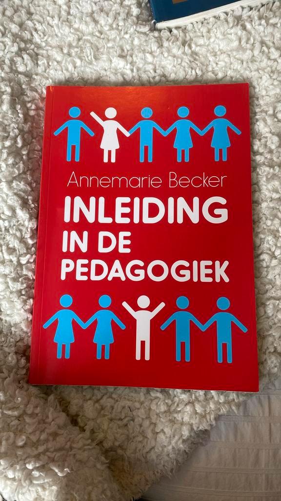 Annemarie Becker - Inleiding in de pedagogiek, Boeken, Wetenschap, Zo goed als nieuw, Sociale wetenschap, Ophalen of Verzenden