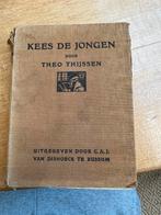 Kees de Jongen door Theo Thijssen, Ophalen of Verzenden