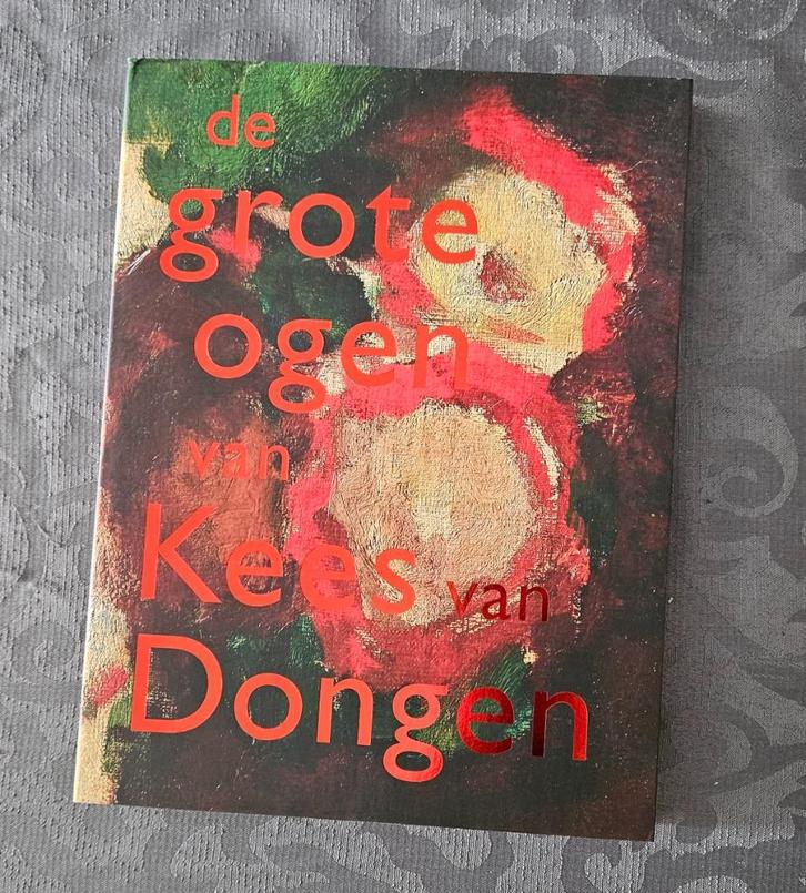 De Grote Ogen van Kees van Dongen, Boeken, Kunst en Cultuur | Beeldend, Schilder- en Tekenkunst, Verzenden