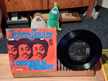Johnny Taylor-I could never be president(261) 2,50 euro beschikbaar voor biedingen