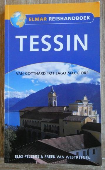 Elmar Reishandboek Tessin - van Gotthard tot Lago Maggiore beschikbaar voor biedingen