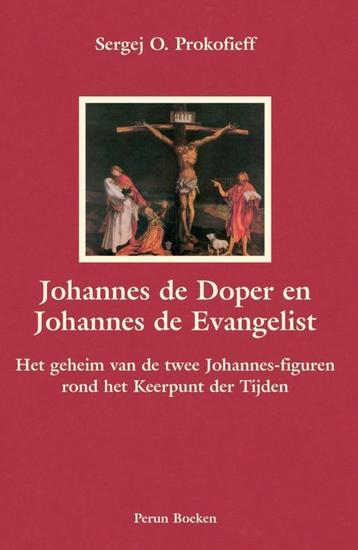 S.O. Prokofieff - Johannes de Doper en Johannes de Evangelis beschikbaar voor biedingen