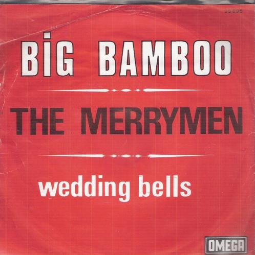 Merrymen - Big Bamboo / Wedding Bells- -1970 -Calypso, Cd's en Dvd's, Vinyl Singles, Gebruikt, Latin en Salsa, Ophalen of Verzenden