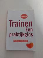 Trainen: Een praktijkgids - Karin de Galan, Ophalen of Verzenden, Zo goed als nieuw, Karin de Galan