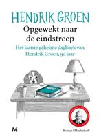 Opgewekt naar de eindstreep van Hendrik Groen (nieuw), Ophalen of Verzenden, Nieuw, Nederland