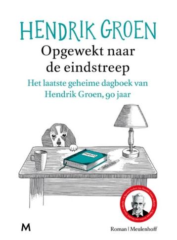 Opgewekt naar de eindstreep van Hendrik Groen (nieuw) beschikbaar voor biedingen