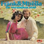 Frank & Mirella - De verzonken stad, Cd's en Dvd's, Vinyl Singles, Gebruikt, 7 inch, Single, Ophalen of Verzenden