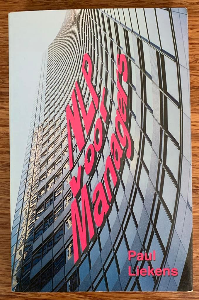 NLP voor Managers - Paul Liekens, Boeken, Economie, Management en Marketing, Zo goed als nieuw, Management, Ophalen of Verzenden