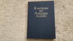 Kastelen en Adellijke Huizen. De Schoonheid van ons Land, 13, Ophalen of Verzenden, Zo goed als nieuw, Stijl of Stroming, Prof. Dr. E.H. ter Kuile