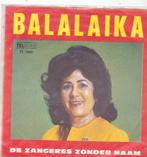 Telstar Single Zangeres Zonder Naam - Balalaika, Ophalen of Verzenden, Gebruikt, Nederlandstalig