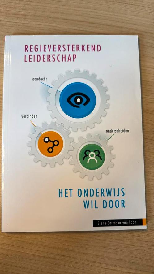 Elena Carmona van Loon - Regieversterkend leiderschap, Boeken, Wetenschap, Zo goed als nieuw, Ophalen of Verzenden
