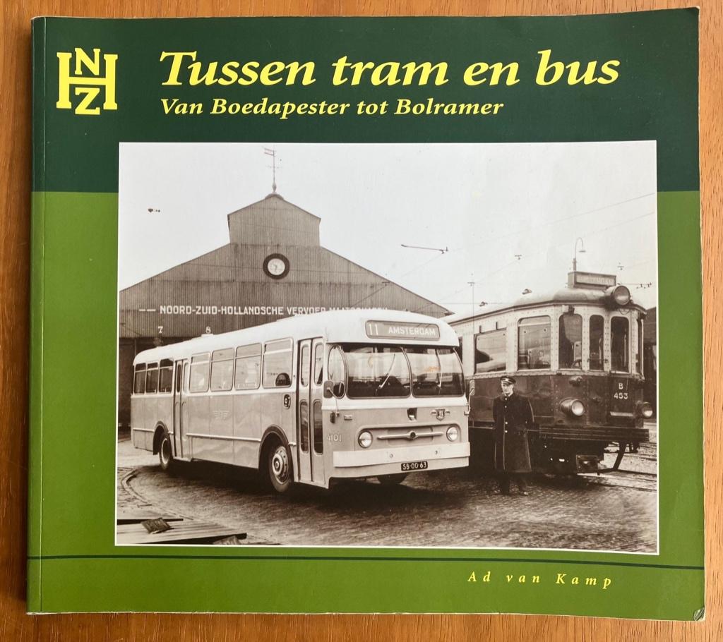 NZH - Tussen tram en bus - Van Boedapester tot Bolramer, Verzenden, Gelezen, Bus
