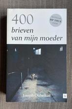 Joseph Oubelkas - 400 brieven van mijn moeder, Ophalen of Verzenden, Zo goed als nieuw, Joseph Oubelkas