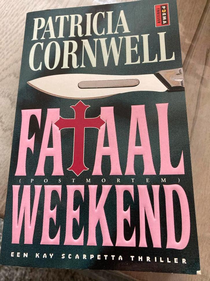 Fataal Weekend - Patricia Cornwell, Boeken, Thrillers, Gelezen, Nederland, Ophalen