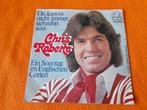 Chris Roberts - Du kannst nicht immer siebzehn sein (1974), Gebruikt, 7 inch, Single, Ophalen of Verzenden