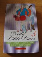 Pretty little liars 5, Boeken, Ophalen of Verzenden, Zo goed als nieuw