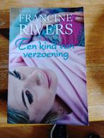Francine Rivers - Een Kind van verzoening, Boeken, Francine Rivers, Ophalen of Verzenden, Zo goed als nieuw