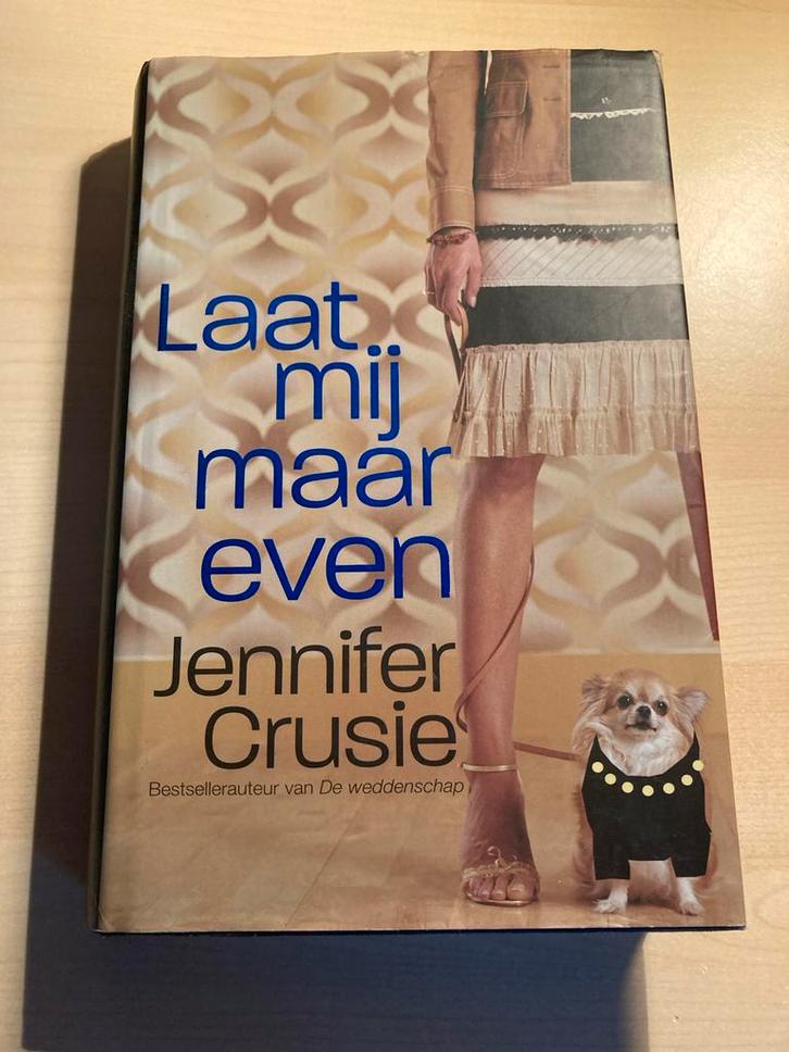 Laat mij maar even - Jennifer Crusie, Boeken, Romans, Zo goed als nieuw, Nederland, Ophalen of Verzenden