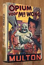 Edward Multon. Opium voor Mr. Wong. Van Kersen. Ca. 1948?, Ophalen of Verzenden, Gelezen, Edward Multon
