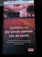 Kjell Eriksson - De wrede sterren van de nacht, Ophalen of Verzenden, Kjell Eriksson