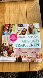 Amber Albarda - Gezond trakteren, Boeken, Kookboeken, Amber Albarda, Ophalen of Verzenden, Zo goed als nieuw