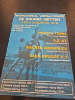 IPWISCH TOWN, AZ67,WACKER INNSBRUCK,CLUB BRUGGE K.V, Verzamelen, Ophalen of Verzenden, Buitenlandse clubs, Poster, Plaatje of Sticker