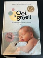 Oei ik groei boek, Boeken, Zwangerschap en Opvoeding, Ophalen of Verzenden, Zo goed als nieuw, Opvoeding tot 6 jaar, Hetty van de Rijt; Frans Plooij; Xaviera Plas-Plooij