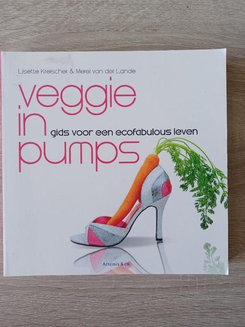 Lisette Kreischer & Merel van der Lande - Veggie in pumps, Boeken, Hobby en Vrije tijd, Overige onderwerpen, Ophalen of Verzenden
