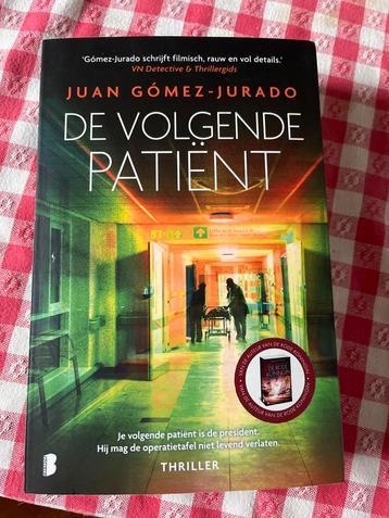 De Volgende Patiënt - Juan Gomez-Jurado (z.g.a.n.) beschikbaar voor biedingen