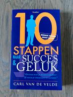 10 Stappen naar succes en geluk - Carl van de Velde, Ophalen of Verzenden, Gelezen